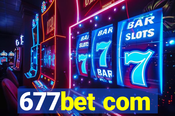 677bet com